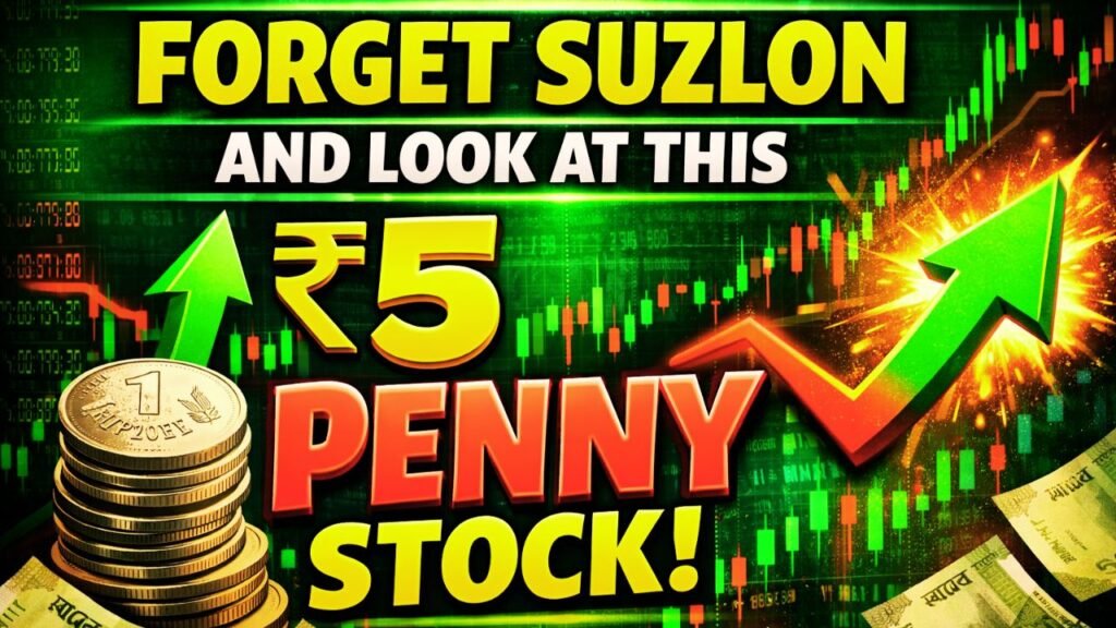 Forget Suzlon and Look at This ₹5 Penny Stock