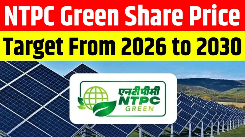 NTPC Green Energy Share Price Target from 2026 to 2030 – Market Analysis and Forecast